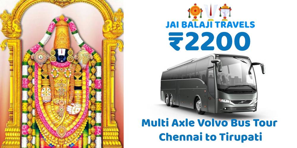 Chennai to Tirupati Volvo Bus Tour