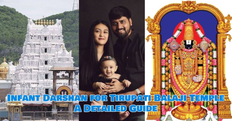 Infant Darshan for Tirupati Balaji Temple (Tirumala): A Detailed Guide