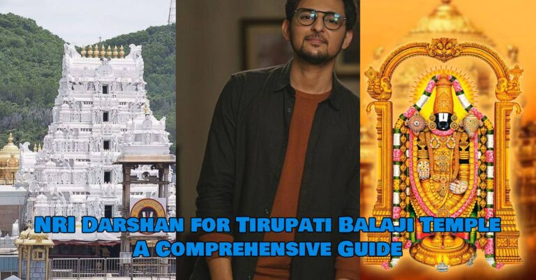 NRI Darshan for Tirupati Balaji Temple: A Comprehensive Guide